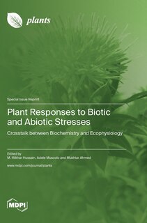 Couverture_Plant Responses to Biotic and Abiotic Stresses