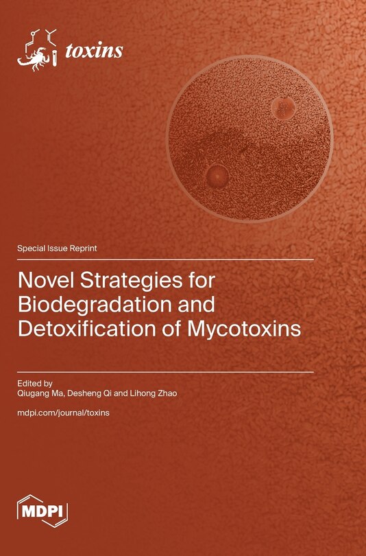 Front cover_Novel Strategies for Biodegradation and Detoxification of Mycotoxins