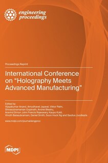 Couverture_International Conference on Holography Meets Advanced Manufacturing