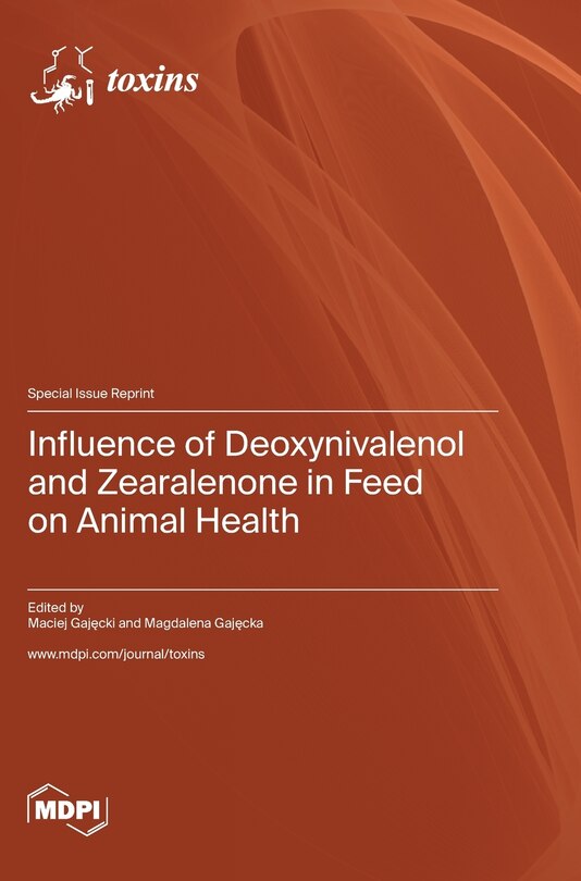 Couverture_Influence of Deoxynivalenol and Zearalenone in Feed on Animal Health
