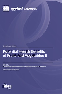 Front cover_Potential Health Benefits of Fruits and Vegetables II