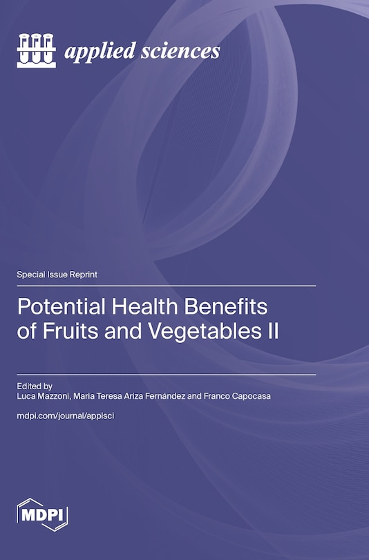 Front cover_Potential Health Benefits of Fruits and Vegetables II