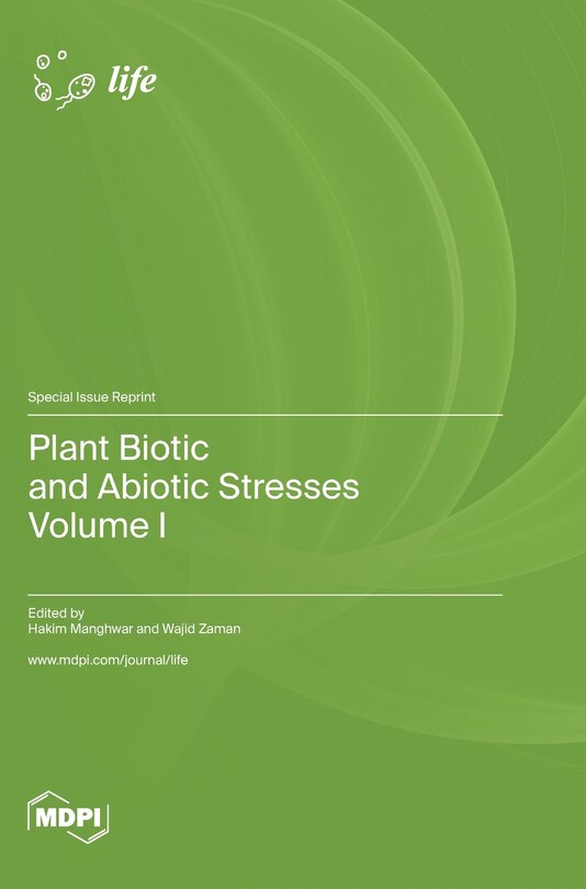 Front cover_Plant Biotic and Abiotic Stresses