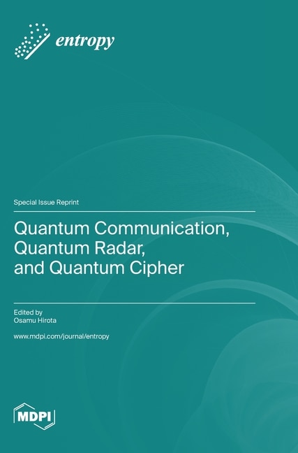 Couverture_Quantum Communication, Quantum Radar, and Quantum Cipher