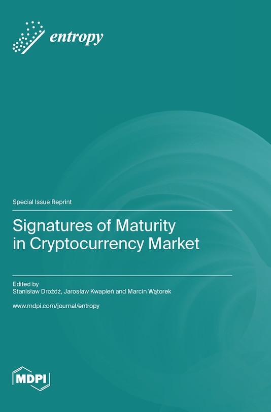 Couverture_Signatures of Maturity in Cryptocurrency Market