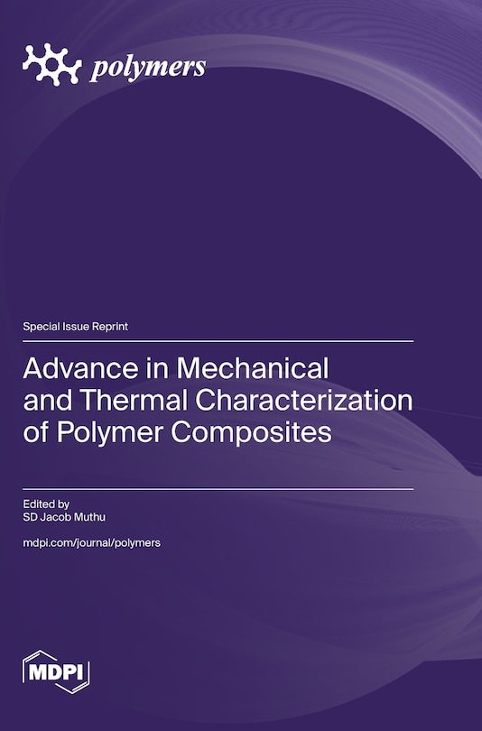 Front cover_Advance in Mechanical and Thermal Characterization of Polymer Composites