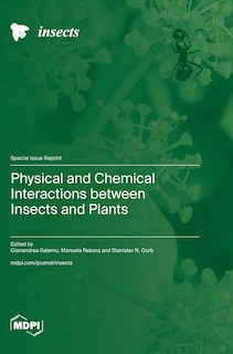 Couverture_Physical and Chemical Interactions between Insects and Plants