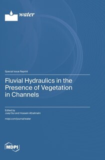 Couverture_Fluvial Hydraulics in the Presence of Vegetation in Channels