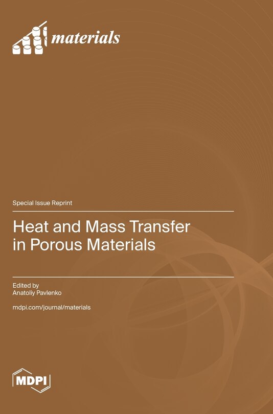 Front cover_Heat and Mass Transfer in Porous Materials