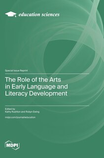Couverture_The Role of the Arts in Early Language and Literacy Development