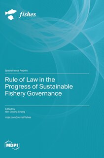 Front cover_Rule of Law in the Progress of Sustainable Fishery Governance