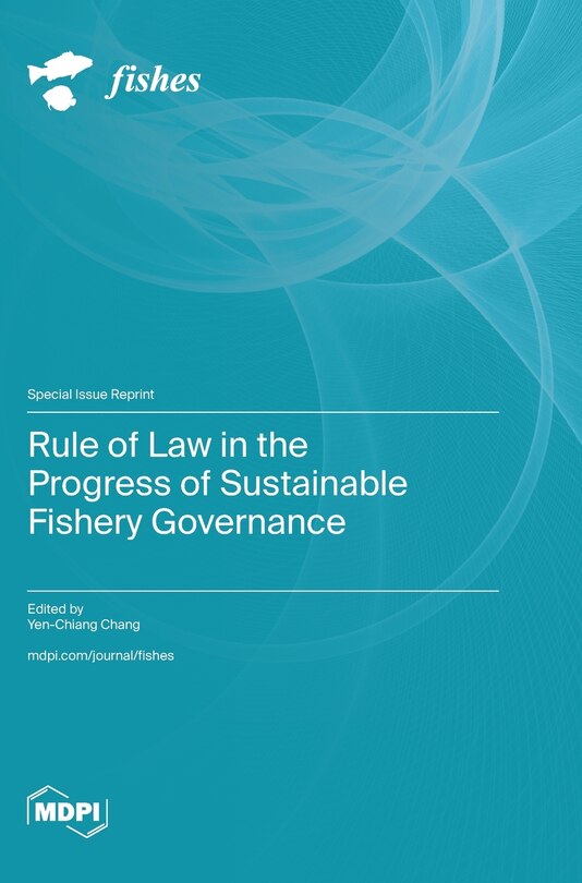 Front cover_Rule of Law in the Progress of Sustainable Fishery Governance