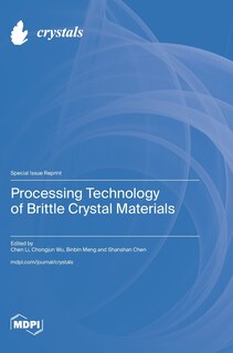 Couverture_Processing Technology of Brittle Crystal Materials