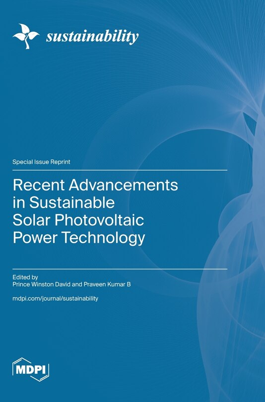 Front cover_Recent Advancements in Sustainable Solar Photovoltaic Power Technology