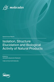 Couverture_Isolation, Structure Elucidation and Biological Activity of Natural Products