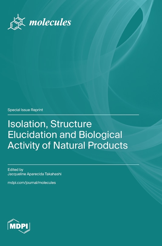 Couverture_Isolation, Structure Elucidation and Biological Activity of Natural Products