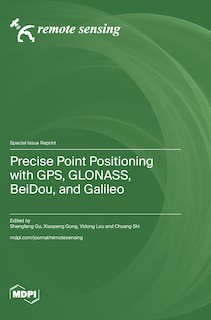Couverture_Precise Point Positioning with GPS, GLONASS, BeiDou, and Galileo