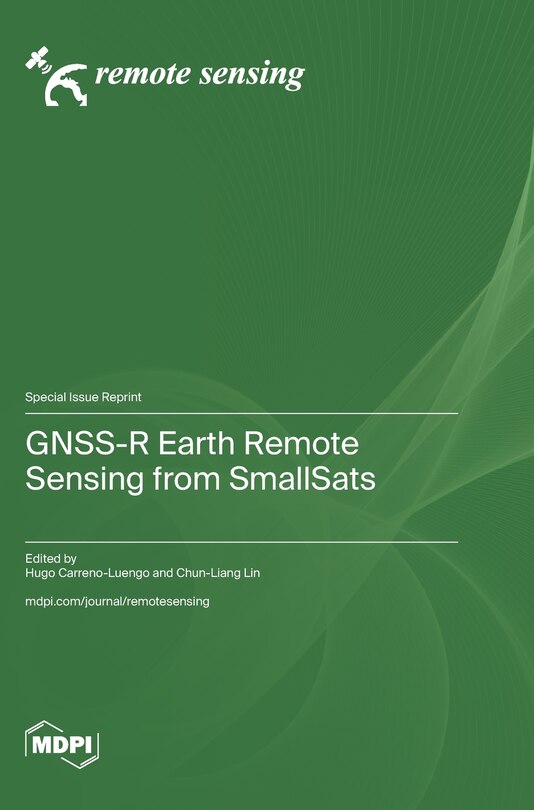 Front cover_GNSS-R Earth Remote Sensing from SmallSats