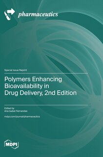 Couverture_Polymers Enhancing Bioavailability in Drug Delivery, 2nd Edition