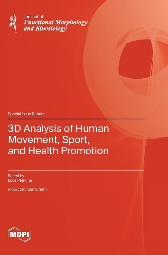 Front cover_3D Analysis of Human Movement, Sport, and Health Promotion