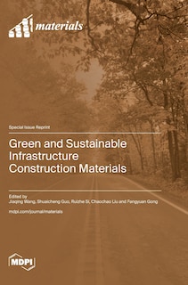 Couverture_Green and Sustainable Infrastructure Construction Materials