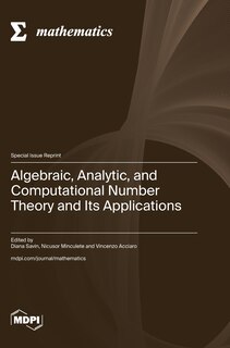 Front cover_Algebraic, Analytic, and Computational Number Theory and Its Applications