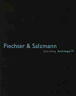 Fiechter Salzmann: Anthologie by Heinz Wirz