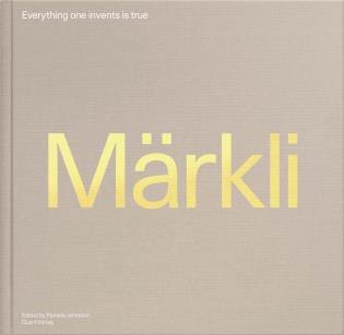 Peter Märkli: Everything One Invents Is True