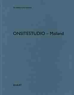 ONSITESTUDIO – Mailand/Milan: De aedibus international by Federico Tranfa