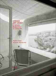 Lineage And Legacy: A certain Modernism in Cadaqués by Stephen Bates