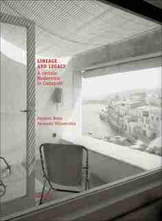 Lineage And Legacy: A certain Modernism in Cadaqués by Stephen Bates