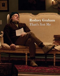 Front cover_Rodney Graham: That's Not Me