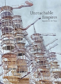 Couverture_Sigismond de Vajay: Unreachable Empires