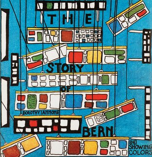 Couverture_Dorothy Iannone: The Story Of Bern, [or] Showing Colors