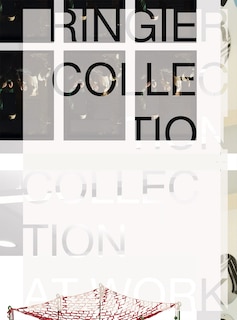 Couverture_Ringier Collection: Collection At Work