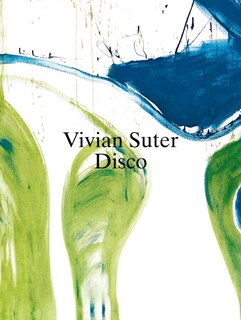 Couverture_Vivian Suter: Disco