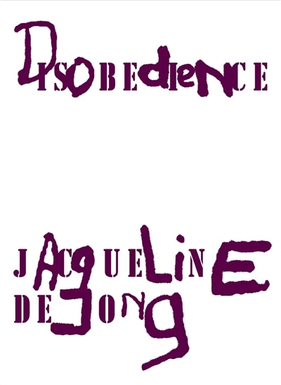 Couverture_Jacqueline de Jong: Disobedience