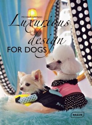 Luxurious Design For Dogs