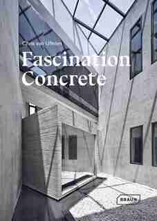 Fascination Concrete de Chris Van Uffelen
