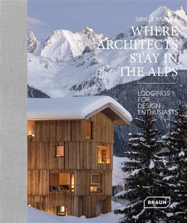 Couverture_Where Architects Stay In The Alps