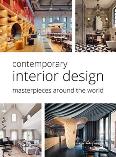 Front cover_Contemporary Interior Design. Masterpieces around the World