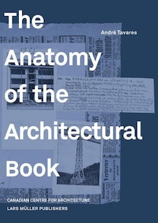 The Anatomy Of The Architectural Book