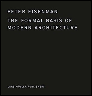 Couverture_The Formal Basis of Modern Architecture