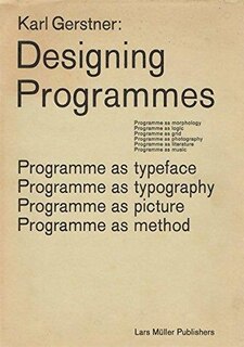 Front cover_Karl Gerstner: Designing Programmes