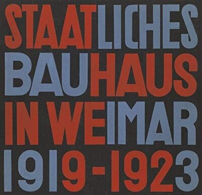 Front cover_Staatliches Bauhaus In Weimar 1919-1923