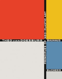 Couverture_Theo van Doesburg: Principles of Neo-Plastic Art