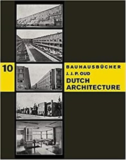 Couverture_J.J.P. Oud: Dutch Architecture