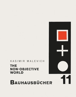 Front cover_Kasimir Malevich: The Non-Objective World