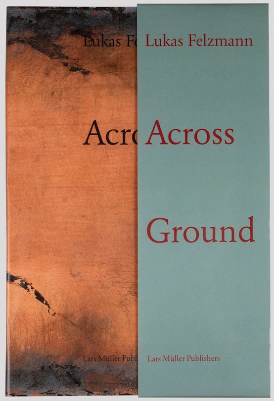 Front cover_Lukas Felzmann: Across Ground