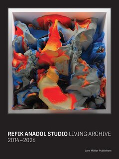 Couverture_Refik Anadol Studio: The Living Archive